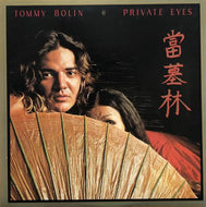 TOMMY BOLIN / Private Eyes