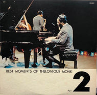 THELONIOUS MONK / Best Moments Of Thelonious Monk Part 2