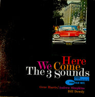 THREE SOUNDS / Here We Come