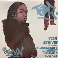 TOR / Strivin'
