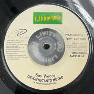 TANTO METRO & DEVONTE / SAY WOOEE