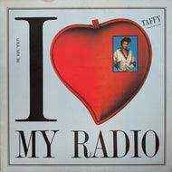 TAFFY / I Love My Radio (Midnight Radio) 
