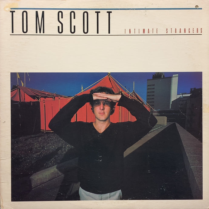 TOM SCOTT / Intimate Strangers