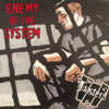 TOASTERS / ENEMY OF THE SYSTEM