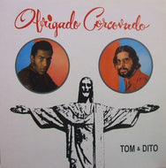 TOM & DITO / OBRIGADO CORCOVADO