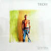 TRICKY / VULNERABLE