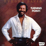 TYRONE DAVIS / TURNING POINT!