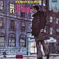 TYRONE DAVIS / CAN I CHANGE MY MIND