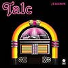 TALC / JUKEBOX