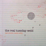 (THE REAL) TUESDAY WELD / LAST WORDS