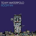 TEAM WATERPOLO / ROOM 44