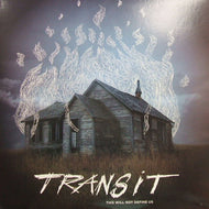 TRANSIT / THIS WILL NOT DEFINE US