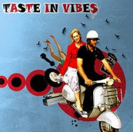 TASTE IN VIBES / WHAT'S GOING ON?