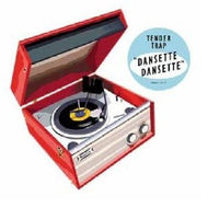 TENDER TRAP / DANSETTE DANSETTE