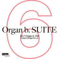 TATSUO SUNAGA / ORGAN B. SUITE -NO.6 92.7 ORGAN B. FM-