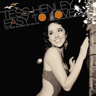 TESS HENLEY / EASY TO LOVE