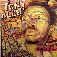 TONY ALLEN & AFRIKA 70 / PROGRESS
