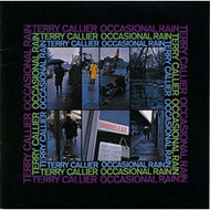TERRY CALLIER / OCCASIONAL RAIN