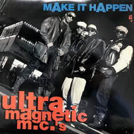 ULTRAMAGNETIC MC'S / MAKE IT HAPPEN