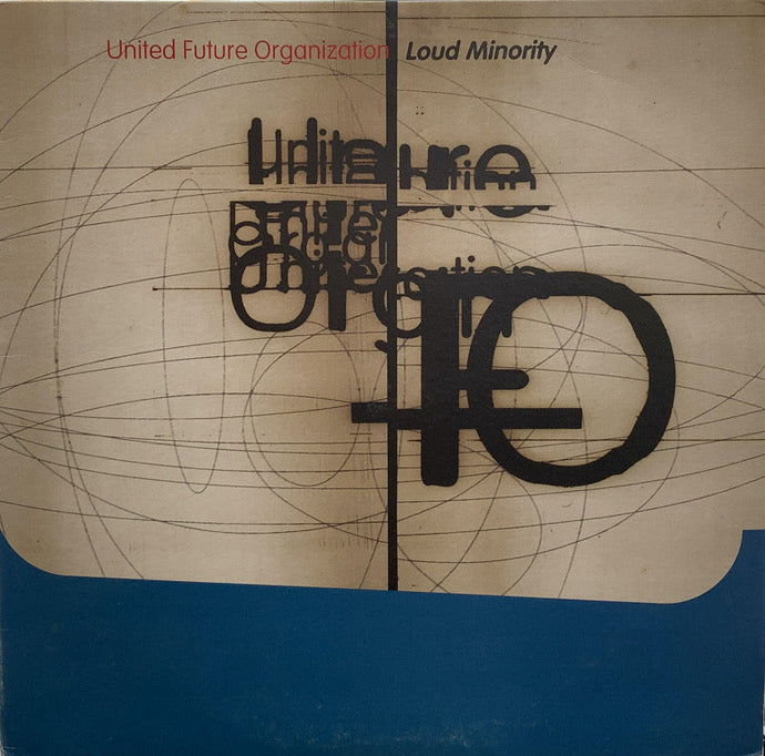 UNITED FUTURE ORGANIZATION (U.F.O.) / Loud Minority (Talkin