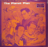 UNITED FUTURE ORGANIZATION (U.F.O.) / THE PLANET PLAN