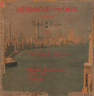 UP, BUSTLE AND OUT / REBEL RADIO MASTER SESSIONS 1