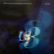 US3 / COME ON EVERYBODY (GET DOWN)