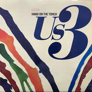 US3 / HAND ON THE TORCH