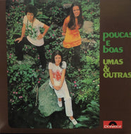 UMAS & OUTRAS / POUCAS E BOAS