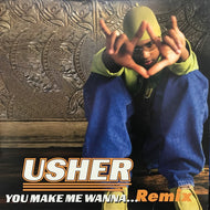 USHER / YOU MAKE ME WANNA... (REMIX)