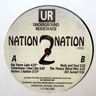 UNDERGROUND RESISTANCE / NATION 2 NATION