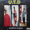 U.T.D / MANIFEST DESTINY