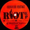 UNDERGROUND RESISTANCE / RIOT EP