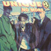 UNIQUE 3 / NO MORE