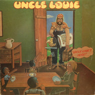 UNCLE LOUIE / UNCLE LOUIE'S HERE