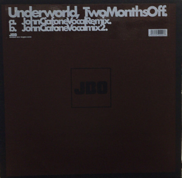 UNDERWORLD / TWO MONTHS OFF (John Ciafone Vocal Remix) – TICRO MARKET