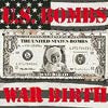 U.S. BOMBS / WAR BIRTH