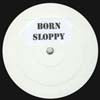 UNDERWORLD / BORN SLOPPY