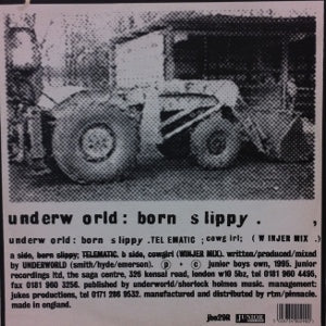 UNDERWORLD / BORN SLIPPY