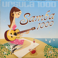 URSULA 1000 / SAMBA 1000