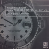 URBAN BLUES PROJECT / LOVE DON'T LIVE