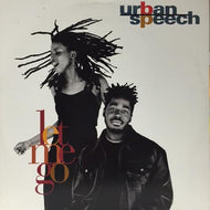 URBAN SPEECH / LET ME GO / JAMAICA FUNK