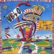UB40 / ALL I WANT TO DO