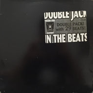 UNKNOWN ARTIST / DOUBLE JACK IN THE BEATS