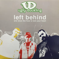 UGLY DUCKLING / LEFT BEHIND