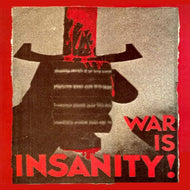 V.A. (Snuff,Toasters,Bullshit) / WAR IS INSANITY!