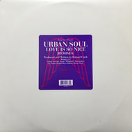 URBAN SOUL / LOVE IS SO NICE (REMIXES)