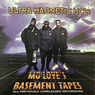 ULTRAMAGNETIC MC'S / MO LOVE7S BASEMENT TAPES