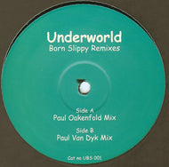 UNDERWORLD / Born Slippy (Paul Oakenfold Mix)