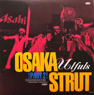 ウルフルズ / 大阪ストラット OSAKA STRUT PART 2